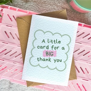 Little Card Big Thank You Cute Appreciation Greeting Card
