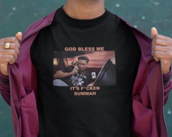 God Bless Me It's F*cken  Summah  T-Shirt, “Jersey Shore "