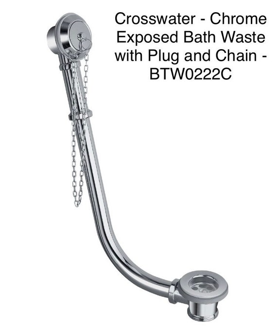 Crosswater Exposed bath waste chrome BTW0222C plug & chain BTW0203C click clack