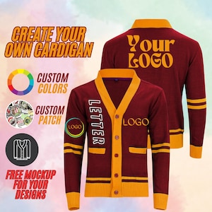 May include: Burgundy cardigan with yellow trim, featuring the text "CREATE YOUR OWN CARDIGAN". The design includes options for custom colors, patches, and logos. The back of the cardigan displays "Your LOGO".