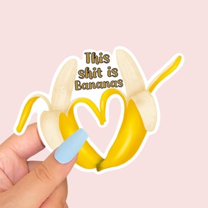 This Shit is Bananen Aufkleber | Lustiges Mem | Aufkleber Kunst | Laptop/Kindle/Handy Aufkleber | Journal/Planer Sticker | Glänzend oder holographisch