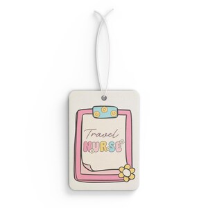 Travel Nurse Car Air Freshener: New Car, Pine, Black Ice Scents image 2