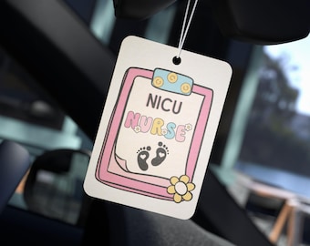 NICU Nurse Car Air Freshener: New Car, Pine, Black Ice Scents