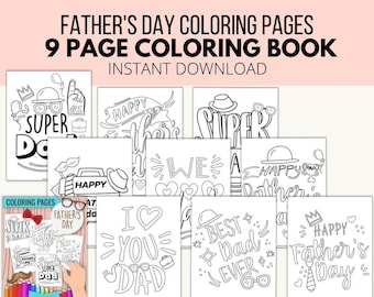 Printable Father's Day Coloring Pages, 9 Page Father's Day Coloring Book For Kids, Father's Day Coloring Sheets