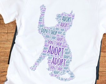 Adopt Don't Shop Cat Word Art T-shirt, Pet Adoption Graphic Tee, Gift for Cat Mom, Cat T-Shirt, Gift For Cat Lover, Word Art Shirt, Cat Tee