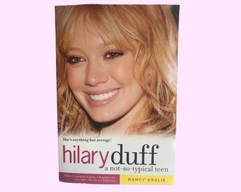 2003 Hilary Duff A Not-So-Typical Teen Chapter Book 2000s Biographical Softcover Book Used As-Is *Preowned Condition - See Description*