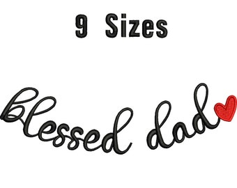 Blessed Daddy Embroidery Design Heart Script DAD Father Collar Cuff Machine Embroidery Pattern, father's day embroidery , embroidery file