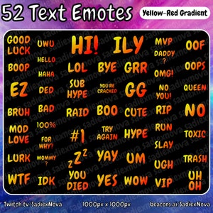 52x Text Emotes | Gelb bis Roter Farbverlauf | Twitch | Zwietracht | Hallo | GG | Hype | Mod Love | Lurk | Raid | Mama | Rippen | Wtf | Und mehr!