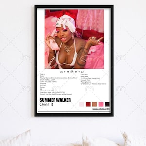 May include: A black and white album cover with a pink background. The album cover features a woman with pink makeup and a pink headscarf. The album title is "Summer Walker" and the album name is "Over It". The album was released in October 2019.