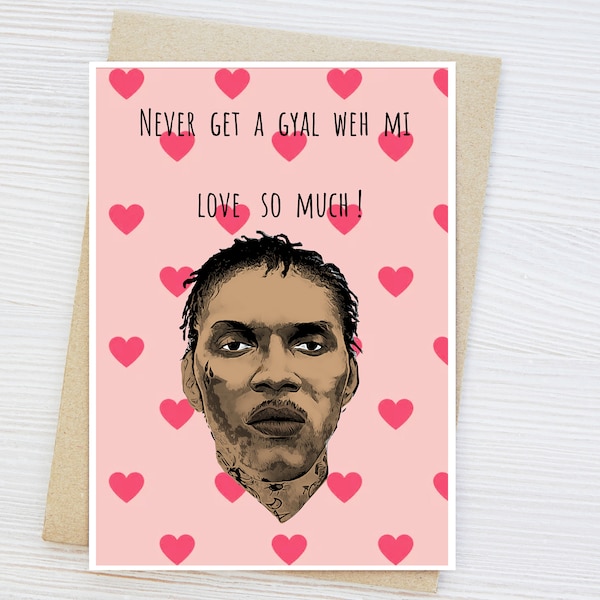 Vybz Kartel card , Birthday card , anniversary ,valentines celebrity card, couples card, bashment , dancehall card, humour, funny card, love