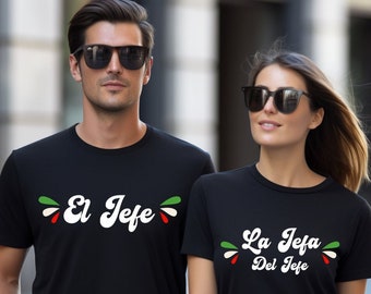 Funny El Jefe La Jefa Del Jefe Couple Shirt, Mexican Tshirt For Husband And Wife, Boss Of The Boss T-Shirt For Spanish Men Women
