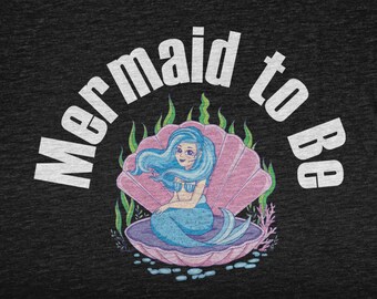 Sirena para ser, camisa de verano, camiseta amante de la playa para hombres y mujeres, regalos de temporada de verano tropical, vacaciones de verano, camiseta de sirena