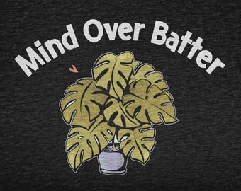 Mind Over Batter, Koszula ogrodnicza dla mężczyzn i kobiet, Koszulka dla ogrodnika, Koszulka botaniczna dla sukulenta
