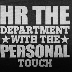 HR Shirt, Funny Human Resources Office Tshirt, Human Resources Gift For HR Squad, Profession T Shirt For HR Manager Coworker