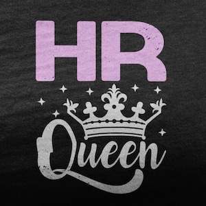 HR Queen Shirt, Funny Human Resources Office Tshirt, Human Resources Gift For HR Squad, Profession T Shirt For HR Manager Coworker