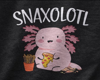 Snaxolotl Shirt, Funny Axolotl Pizza Tee