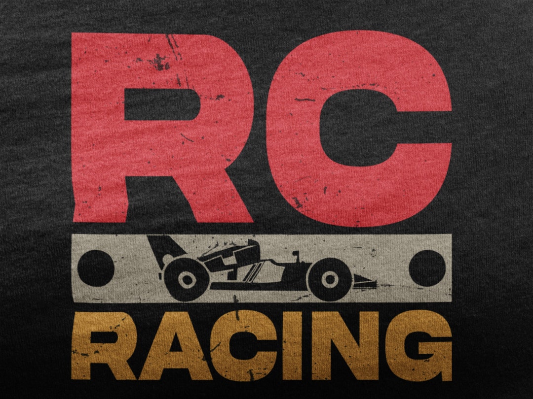 RC Racing, RC Car Shirt, Remote Control Car for RC Lover, I Love Rc