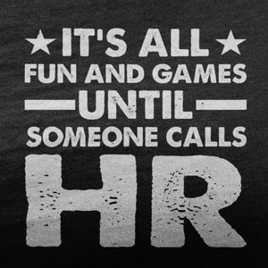 HR Shirt, Funny Human Resources Office Tshirt For Men Women, Human Resources Gift For HR Squad, Profession T Shirt For HR Manager Coworker