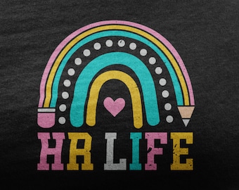 HR Life Shirt, Funny Human Resources Office Tshirt, Human Resources Gift For HR Squad, Profession T Shirt For HR Manager Coworker
