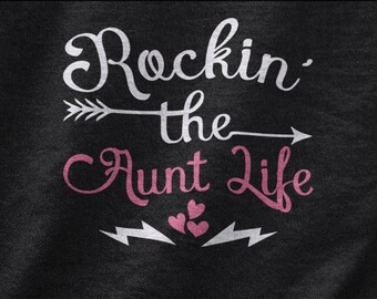 Rockin' The Tante Life Shirt, Cool Tante T-shirt, Tante Gift, Moederdag Tante Tshirt, Tante Tee, Leuke Tante Verjaardag T-shirt