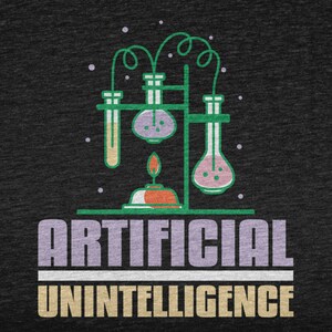 Kunstmatige onintelligentie, Science Lover Gift voor wetenschapper, Science Tshirt voor toekomstige wetenschapper, Science Teacher Gift