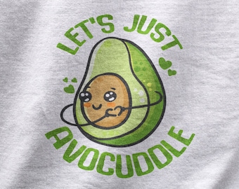 Let’s Just Avocuddle Shirt, Tshirt d’avocat mignon pour Avocado Lover, Cadeau d’avocat pour végétarien végétalien, Guacamole Guac Tee Pour Hommes Femmes