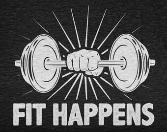 May include: A black and white graphic design of a hand lifting a barbell with the text "FIT HAPPENS" below.