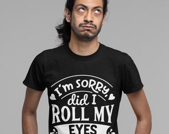 Camisa divertida, camisa de sarcasmo, diversión, ojos en blanco, camiseta gráfica divertida