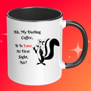Pepe Le Pew Mug / Nostalgic Coffee Mug / Novelty Coffee Mug / Coffee Lover Gift / Looney Tunes Mug / Cute Pepe Le Pew Mug / Cartoon Mug
