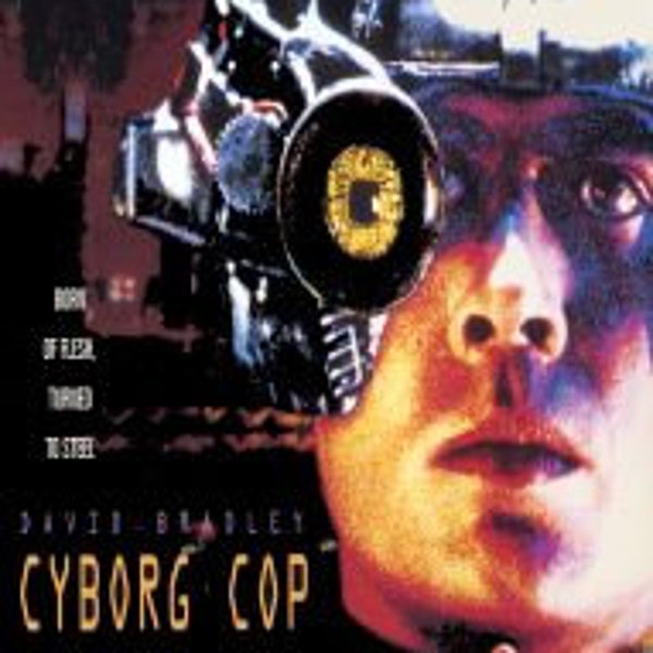 Cyborg Cop David Bradley DVD