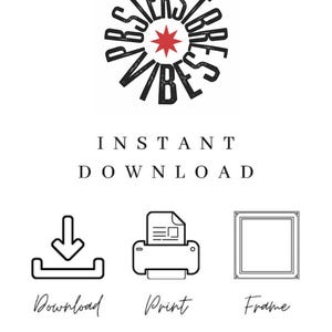 May include: Instant download graphic with the text "Poster Store Vibes" in a circle with a red star in the center.  The graphic also includes icons for download, print, and frame.