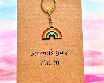 Pride Keychain,Sounds Gay I'm In, Pride Gift, Rainbow Keychain, Queer Keyring,Gay Keyring, Sentimental Keychain,Love is Love, Rainbow gifts