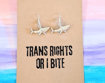 Trans rights or I bite shark earrings,shark earrings