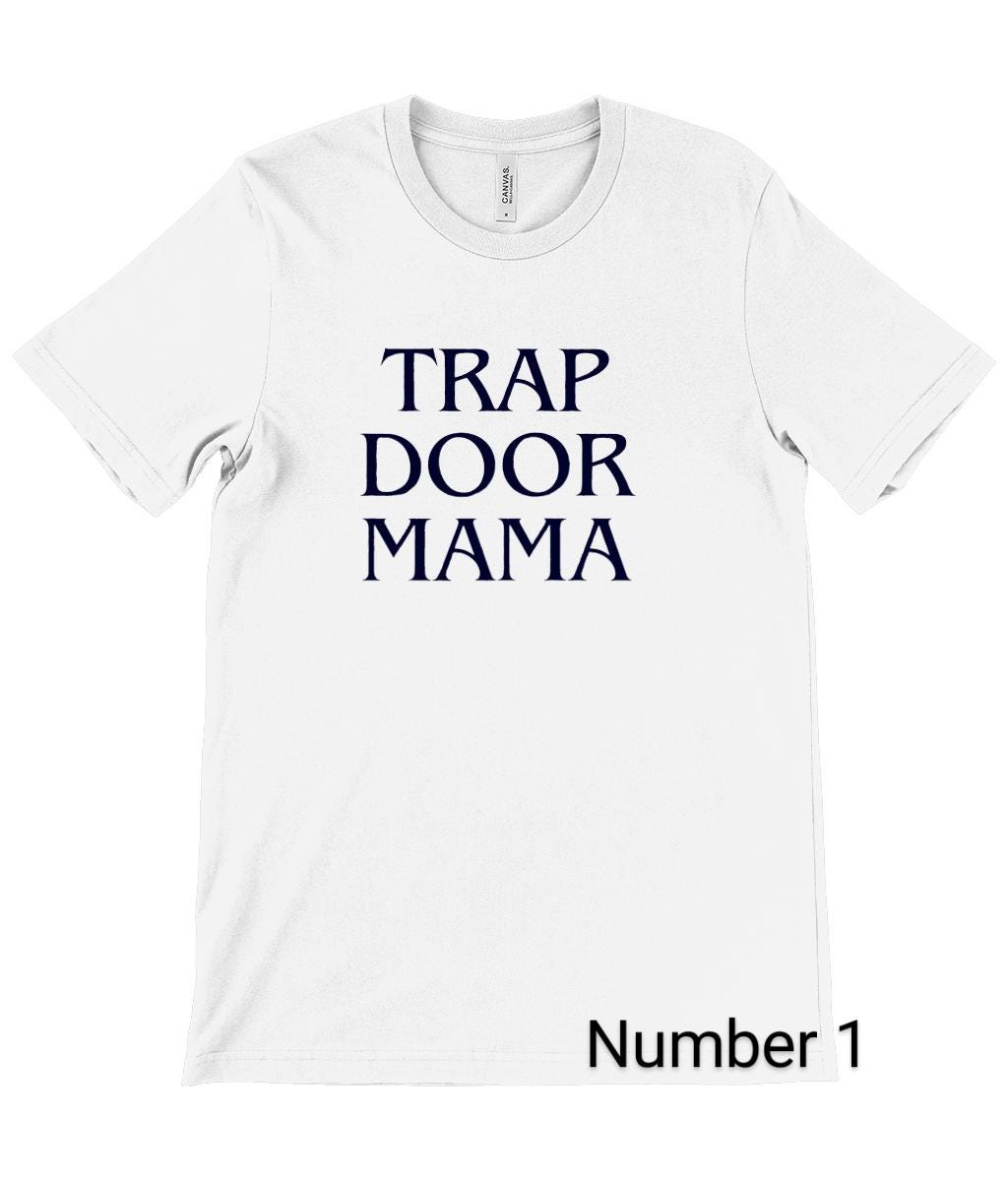 Trap Door Mama T-shirt,finnea Tshirt,billie,fineas, Funny Tshirt