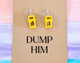 Bin Acrylic Earrings, Dump Him Quote, Quirky Statement Jewelry