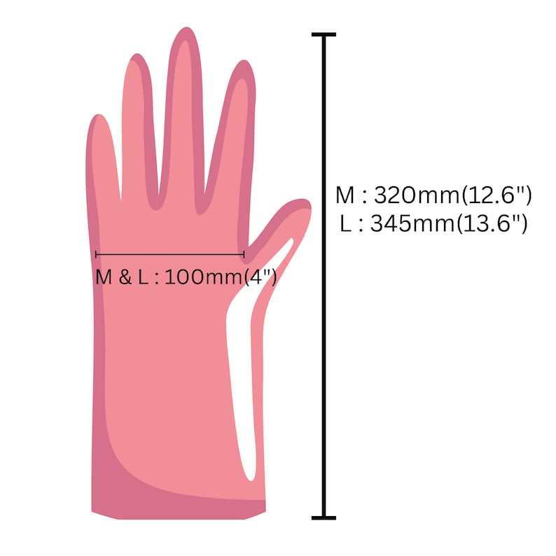 May include: A pink latex glove with measurements for different sizes. The glove is 100mm (4 inches) wide and 320mm (12.6 inches) long for a medium size, and 345mm (13.6 inches) long for a large size.