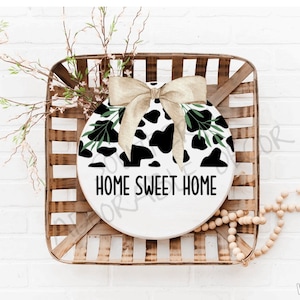 Cow print home sweet home svg, cow print svg, door hanger svg