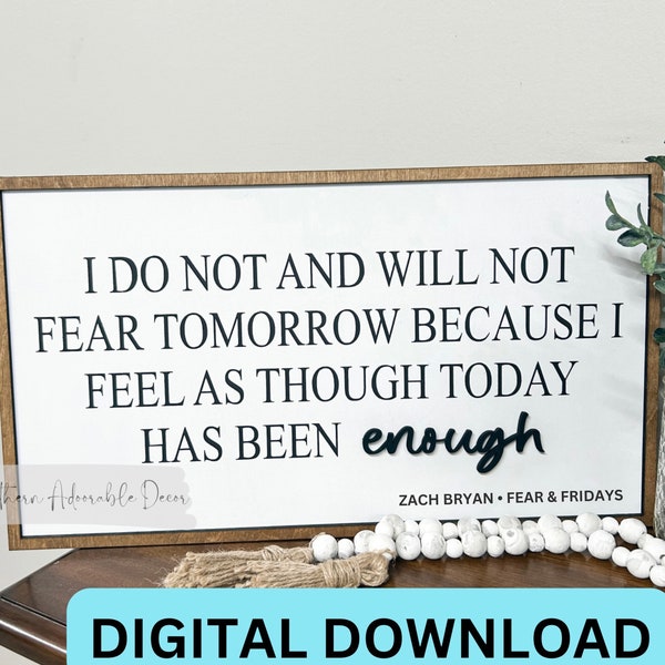 Zach bryan i do not and will not fear tomorrow etsy