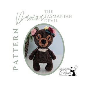 Crochet Pattern Davina the Tasmanian Devil - Dreaming Panda Creations