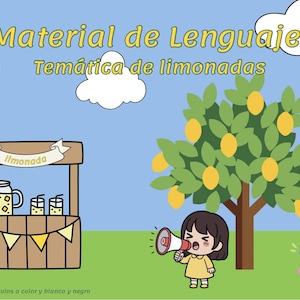May include: A digital illustration featuring a lemonade stand with a sign reading 'limonada', a lemon tree, and a character holding a megaphone. The text 'Material de Lenguaje Temática de limonadas' appears at the top, with 'Estímulos a color y blanco y negro' at the bottom.