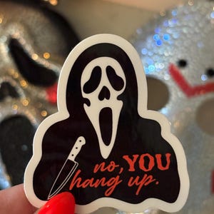 Slasher| you hang up sticker | Halloween stickers