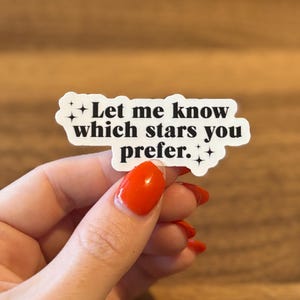 Let me know which stars you prefer sticker