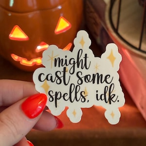 Might cast some spells sticker| witch stickers| Halloween stickers