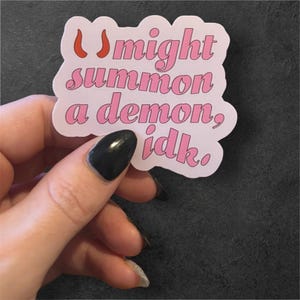 Might summon a demon| pink halloween| Halloween stickers