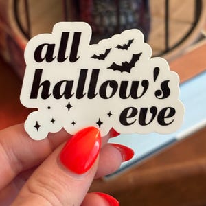All Hallows Eve sticker| witches| witchy| Halloween stickers