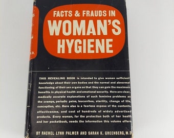 Rachel Lynn Palmer Facts and Frauds in Woman's Hygiene, 1942 Center Books HCDJ