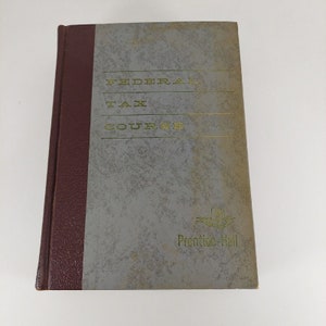 Prentice-Hall 1962 Federal Tax Course Students Edition HC