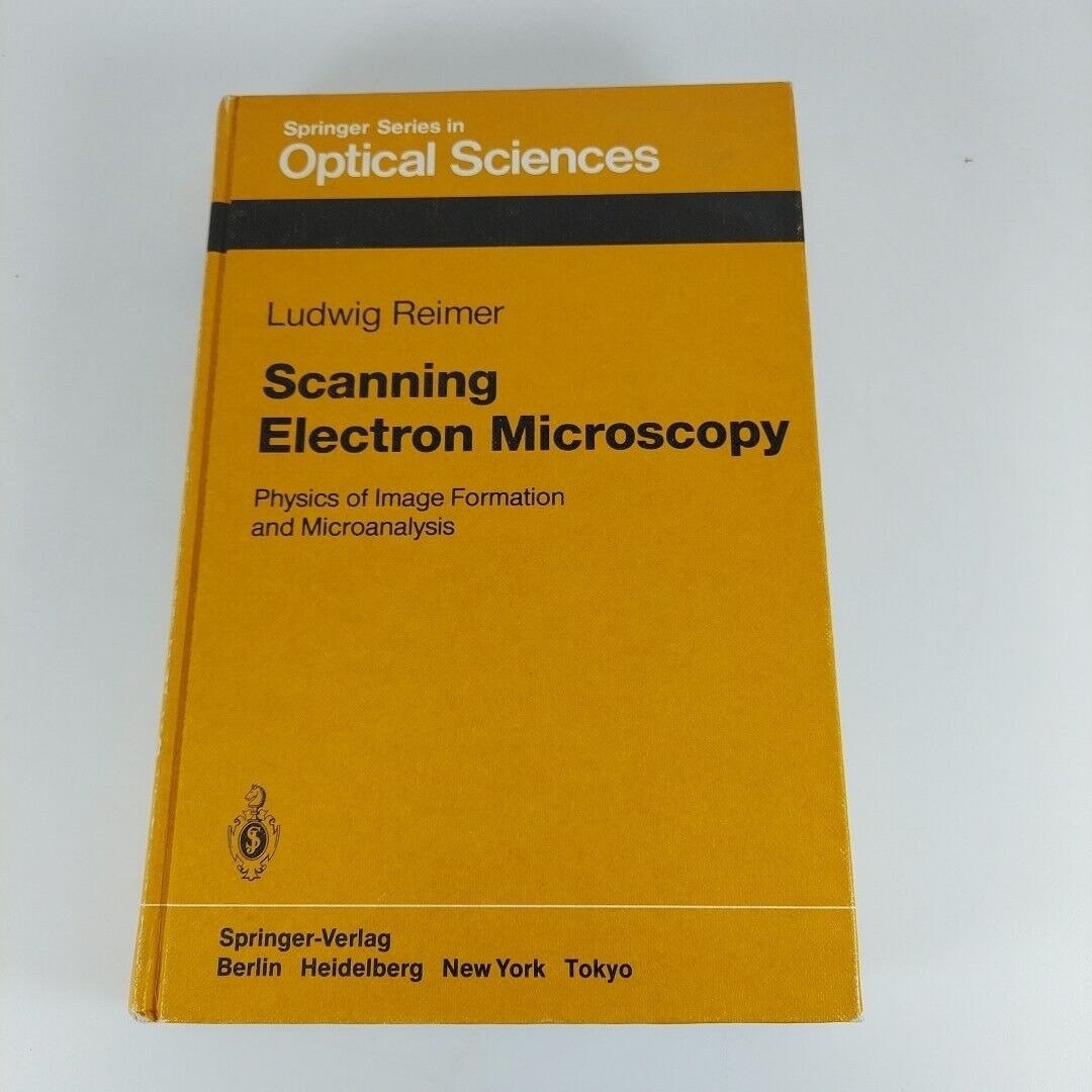 Scanning Electron Microscopy Physics of Image Formation & Microanalysis ...
