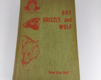 Niño, oso pardo y lobo de Peter Gray Wolf 1941 2.ª edición Illust HC Ex-Library