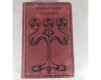【中古】 ガリバー旅行記/日本書房/ジョナサン・スウィフト アンティークのガリバー旅行記、ジョナサン・スウィフト著、1913年版
